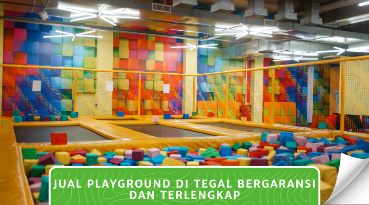 Jual Playground di Tegal Bergaransi dan Terlengkap