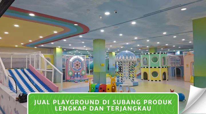Jual Playground di Subang Produk Lengkap dan Terjangkau