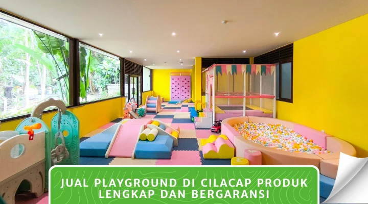 Jual Playground di Cilacap Produk Lengkap dan Bergaransi