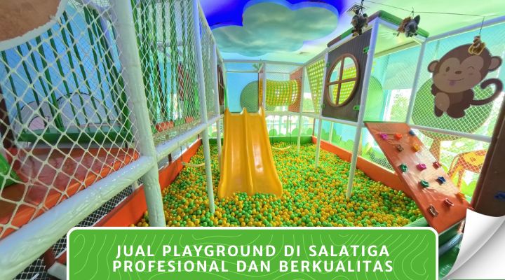Jual Playground di Salatiga Profesional dan Berkualitas
